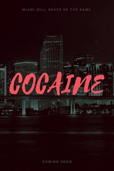 Cocaine (2019) afişi