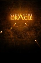 Code Name Oracle (2014) afişi Code Name Oracle (2014) afişi