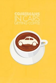 Comedians in Cars Getting Coffee