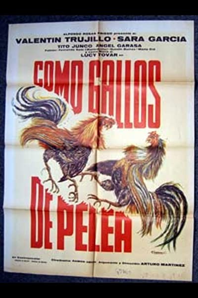 Como Gallos De Pelea (1977) afişi Como Gallos De Pelea (1977) afişi