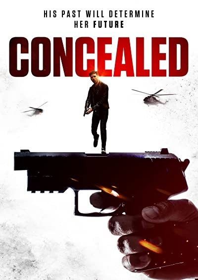 Concealed (2017) afişi Concealed (2017) afişi