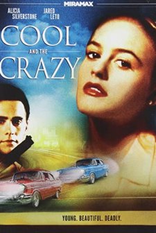 Cool And The Crazy (1994) afişi