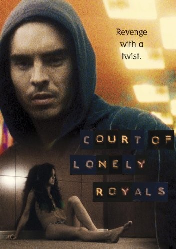 Court Of Lonely Royals (2006) afişi Court Of Lonely Royals (2006) afişi