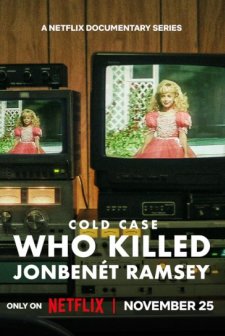 Çözülemeyen Vaka: JonBenét Ramsey'i Kim Öldürdü?