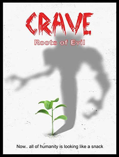 Crave: Roots of Evil (2020) afişi Crave: Roots of Evil (2020) afişi