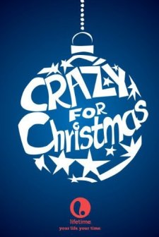 Crazy For Christmas (2005) afişi