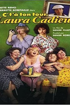C't'à Ton Tour, Laura Cadieux