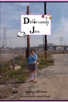 Deliriously Jen (2005) afişi