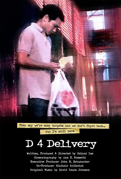 D 4 Delivery (2007) afişi D 4 Delivery (2007) afişi