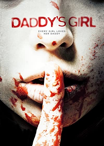 Daddy's Girl (2018) afişi Daddy's Girl (2018) afişi