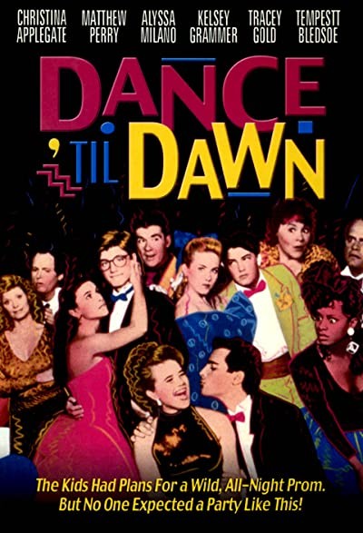 Dance 'Til Dawn (1988) afişi Dance 'Til Dawn (1988) afişi