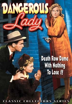 Dangerous Lady (!) (1941) afişi Dangerous Lady (!) (1941) afişi