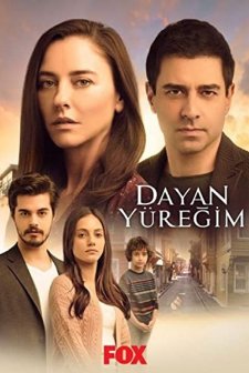 Dayan Yüreğim (2018) afişi