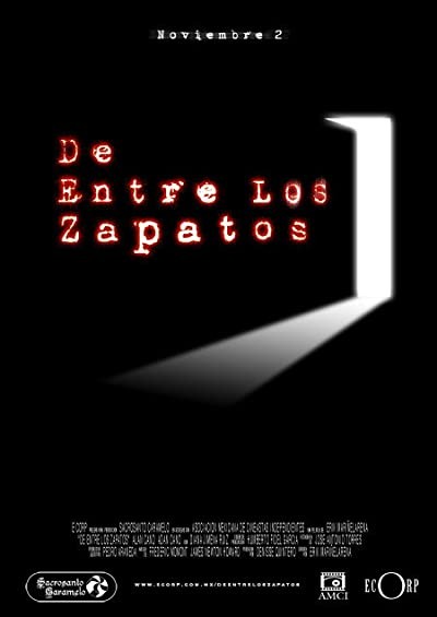 De Entre Los Zapatos (2002) afişi De Entre Los Zapatos (2002) afişi
