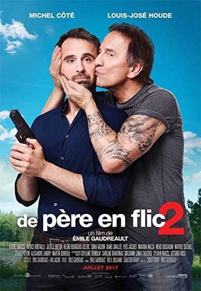 De père en flic 2 (2017) afişi De père en flic 2 (2017) afişi