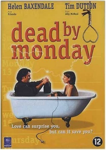 Dead By Monday (2001) afişi Dead By Monday (2001) afişi