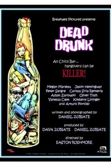 Dead Drunk (2007) afişi
