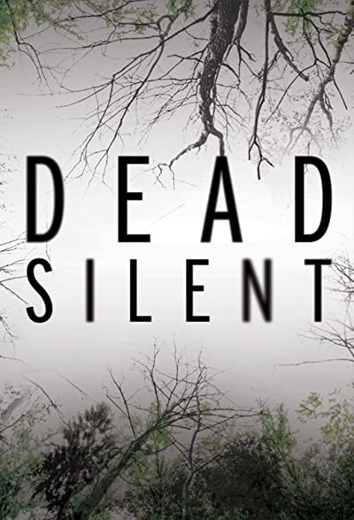 Dead Silent (2016) afişi Dead Silent (2016) afişi