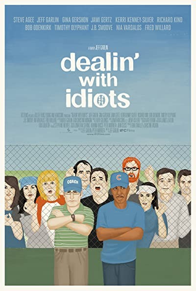 Dealin with Idiots (2013) afişi Dealin with Idiots (2013) afişi