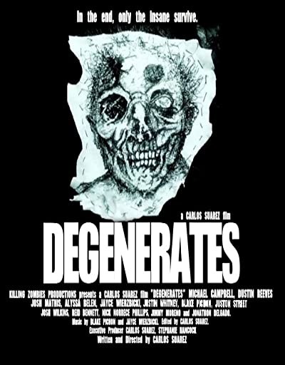 Degenerates (2013) afişi Degenerates (2013) afişi