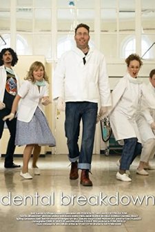 Dental Breakdown (2009) afişi