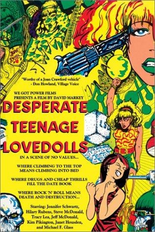 Desperate Teenage Lovedolls (1984) afişi Desperate Teenage Lovedolls (1984) afişi
