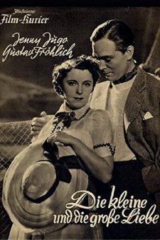 Die Kleine Und Die Große Liebe (1938) afişi