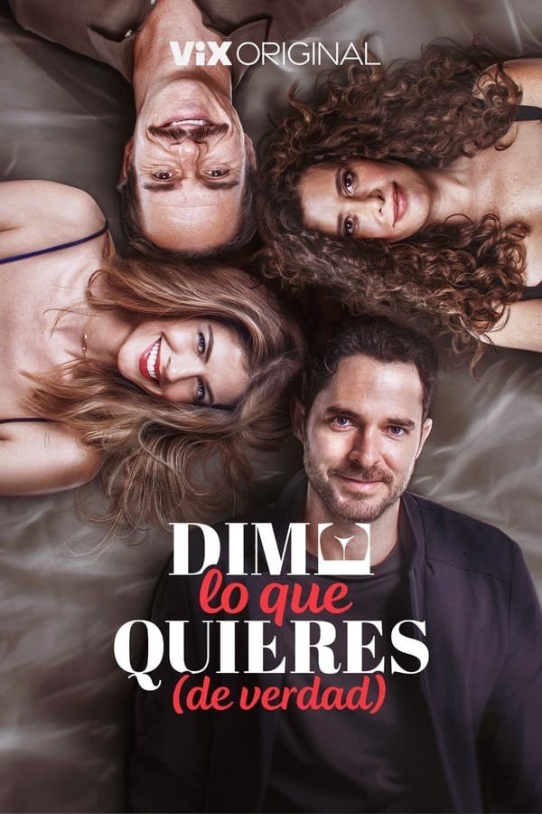 Dime lo que quieres (de verdad) (2023) afişi Dime lo que quieres (de verdad) (2023) afişi