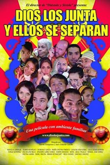 Dios Los Junta Y Ellos Se Separan (2006) afişi