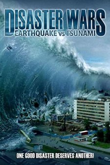 Disaster Wars: Earthquake vs. Tsunami (2013) afişi