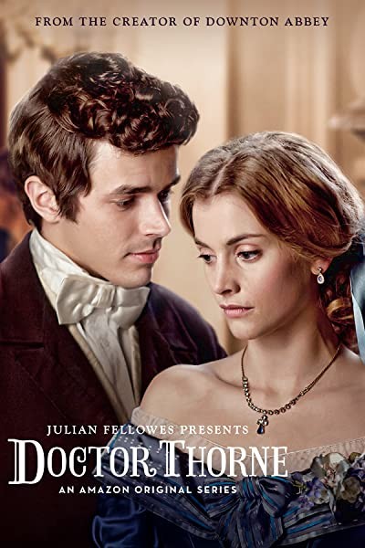 Doctor Thorne (2016) afişi Doctor Thorne (2016) afişi