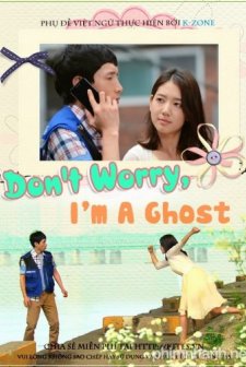 Don't Worry I'm a Ghost (2012) afişi