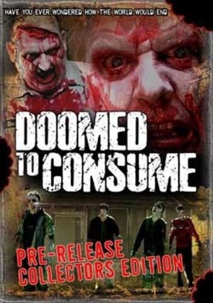 Doomed To Consume (2006) afişi Doomed To Consume (2006) afişi