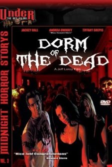 Dorm Of The Dead