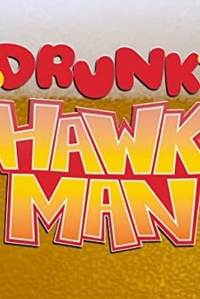 Drunk Hawk Man (2016) afişi