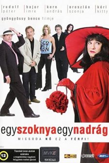 Egy Szoknya, Egy Nadrág (2005) afişi