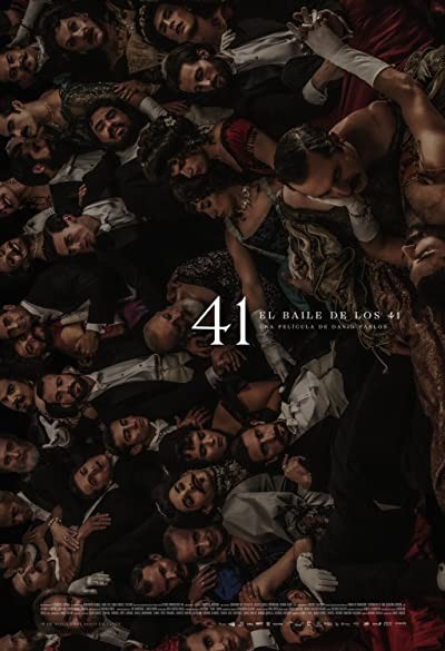 El baile de los 41 (2020) afişi El baile de los 41 (2020) afişi