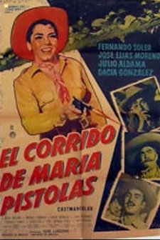 El Corrido De María Pistolas (1964) afişi