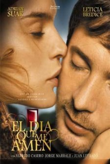 El Día Que Me Amen (2003) afişi