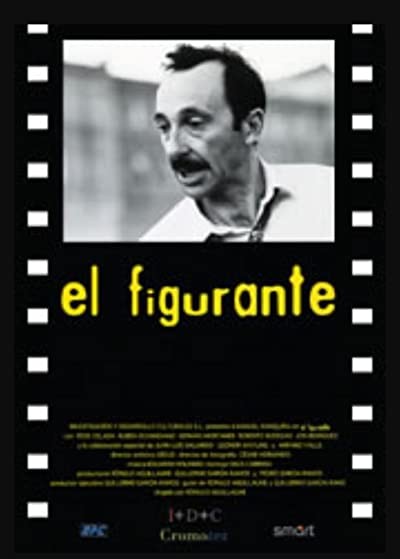 El Figurante (2000) afişi El Figurante (2000) afişi