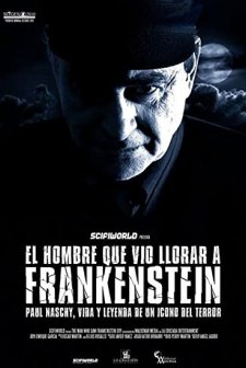 El Hombre Que Vió Llorar A Frankenstein