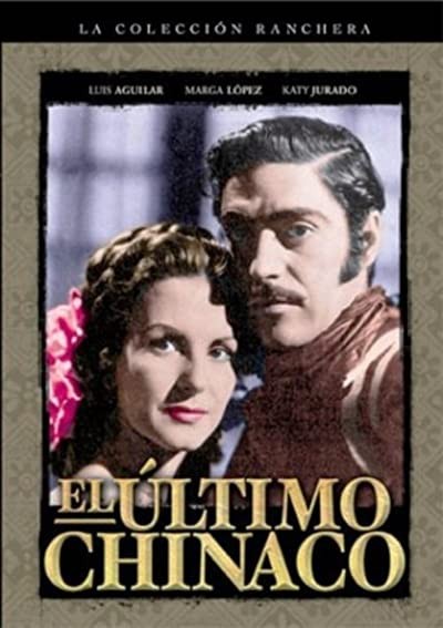 El último Chinaco (1948) afişi El último Chinaco (1948) afişi