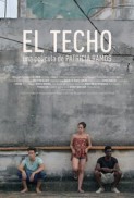 El Techo (2017) afişi