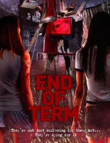 End of Term  (2017) afişi End of Term  (2017) afişi