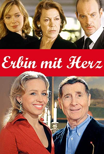 Erbin mit Herz (2004) afişi Erbin mit Herz (2004) afişi