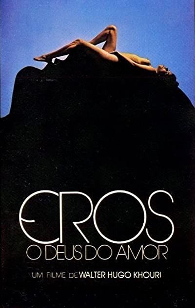 Eros, O Deus Do Amor (1981) afişi Eros, O Deus Do Amor (1981) afişi