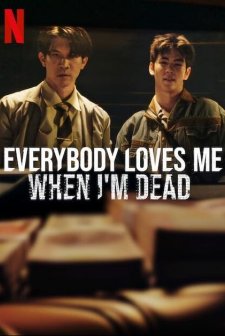 Everybody Loves Me When I'm Dead (2025) Fragman (2025) afişi