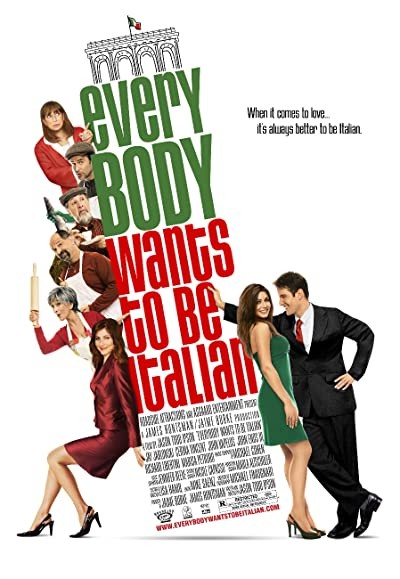 Everybody Wants To Be Italian (2007) afişi Everybody Wants To Be Italian (2007) afişi
