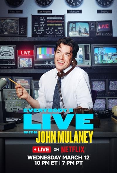 Everybody's Live with John Mulaney (2025) afişi Everybody's Live with John Mulaney (2025) afişi