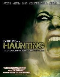 Evidence Of A Haunting (2010) afişi Evidence Of A Haunting (2010) afişi